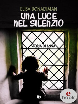 cover image of Una luce nel silenzio